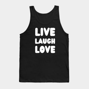 live laugh love with white color Tank Top